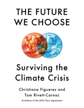 The Future We Choose, Christina Figueres, Climate Crisis, Tom Rivett