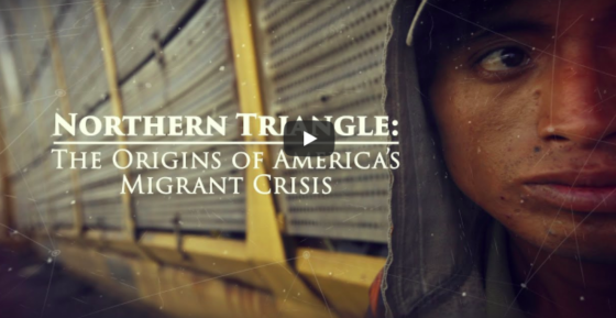 Northern Triangle: The Origins of America's Migrant Crisis