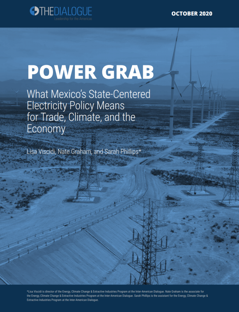 Report Cover for Power Grab: What Mexico's State-Centered Electricity Policy Means for Trade, Climate, and the Economy cover